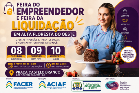 Feira do Empreendedor e Feira da Liquidação em Alta Floresta do Oeste.